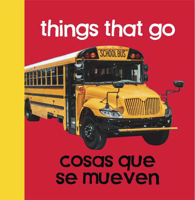 Front cover_Baby Beginnings: Things That Go / Cosas Que Se Mueven