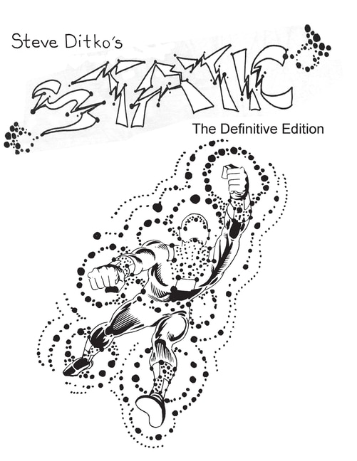 Couverture_Steve Ditko's Static The Definitive Edition