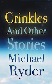 Front cover_Crinkles and Other Stories