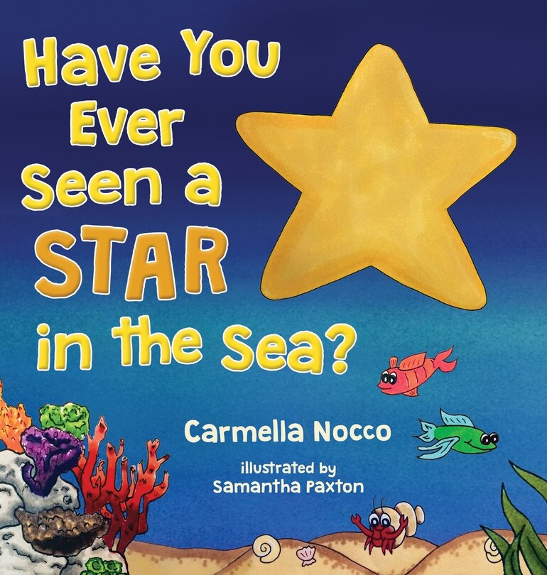 Front cover_Have You Ever Seen a Star in the Sea?