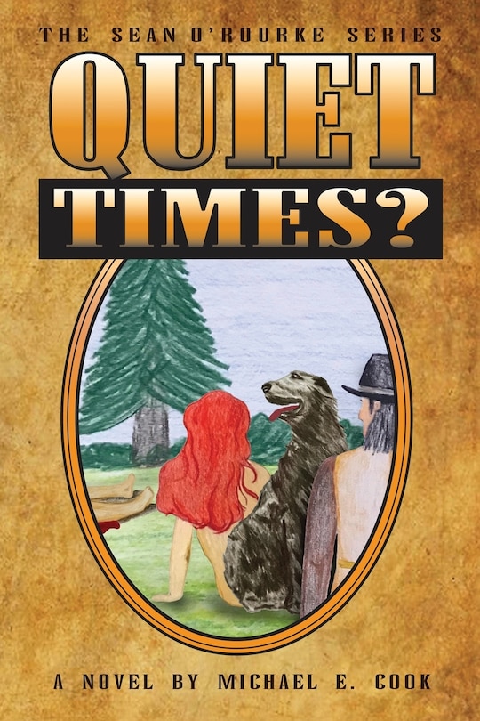 Front cover_Quiet Times? (The Sean O'Rourke Series Book 5)