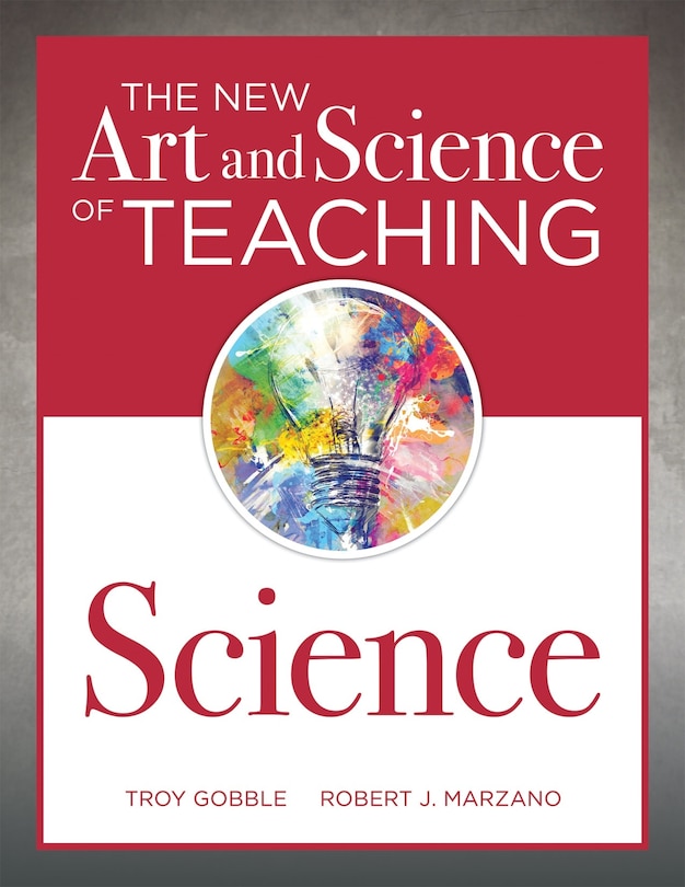 Front cover_The New Art and Science of Teaching Science