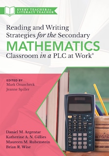 Couverture_Reading and Writing Strategies for the Secondary Mathematics Classroom in a PLC at Work(r)