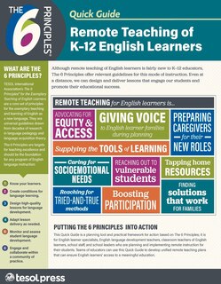 Front cover_The 6 Principles Quick Guide: Remote Teaching of K–12 English Learners (Pack of 25)