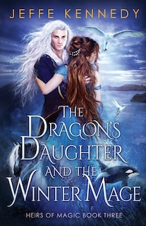 Front cover_The Dragon's Daughter and the Winter Mage