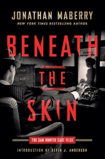 Beneath the Skin: The Sam Hunter Case Files
