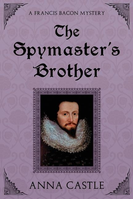 Front cover_The Spymaster's Brother