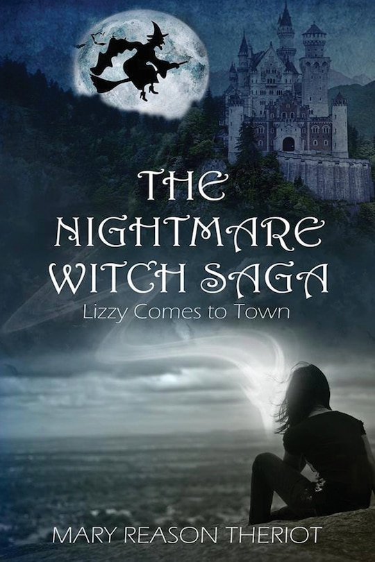 The Nightmare Witch Saga: Lizzy Comes to Town