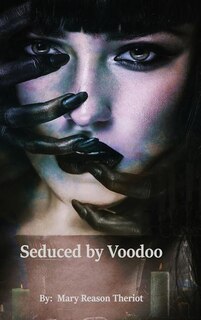 Front cover_Seduced by Voodoo