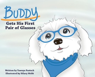 Couverture_Buddy Gets His First Pair of Glasses