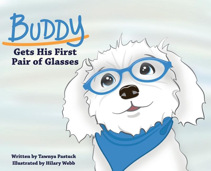 Couverture_Buddy Gets His First Pair of Glasses