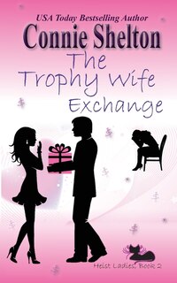 Front cover_The Trophy Wife Exchange