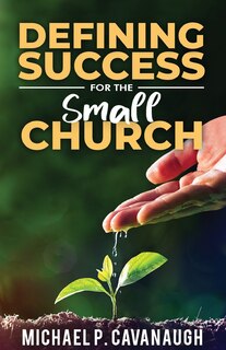 Front cover_Defining Success For The Small Church