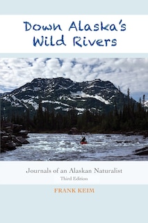 Front cover_Down Alaska's Wild Rivers