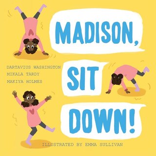 Couverture_Madison, Sit Down!