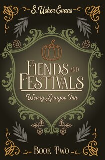 Front cover_Fiends and Festivals