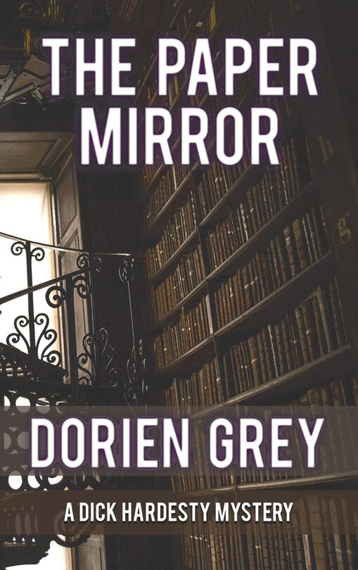 Front cover_The Paper Mirror (A Dick Hardesty Mystery, #10)