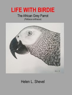 Front cover_Life with Birdie, The African Grey Parrot