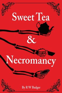 Front cover_Sweet Tea & Necromancy