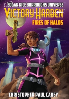 Victory Harben: Fires of Halos (Edgar Rice Burroughs Universe)