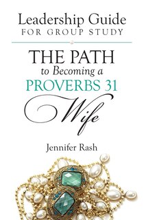 Couverture_The Path to Becoming a Proverbs 31 Wife