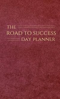 Couverture_The Road to Success Day Planner