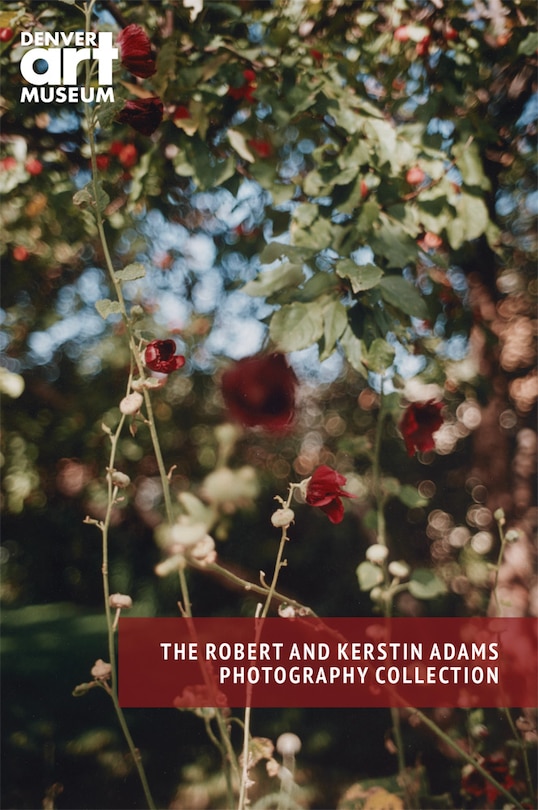 Front cover_Companion to The Robert and Kerstin Adams Photography Collection at the Denver Art Museum