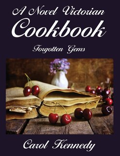 Couverture_A Novel Victorian Cookbook