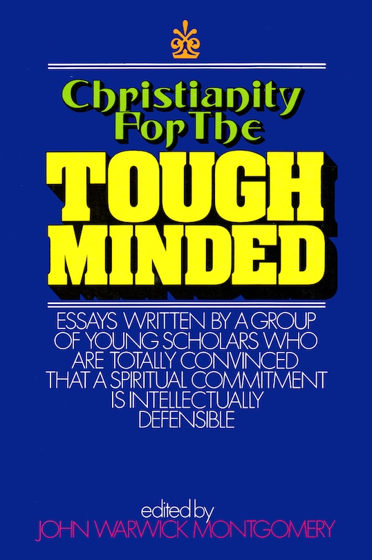 Front cover_Christianity for the Tough Minded