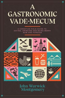 Front cover_A Gastronomic Vade Mecum