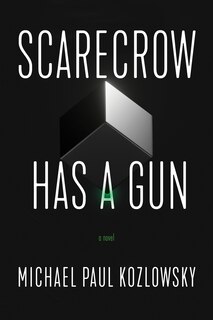 Front cover_Scarecrow Has a Gun