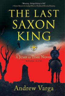 Front cover_The Last Saxon King