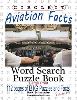 Front cover_Circle It, Aviation Facts, Large Print, Word Search, Puzzle Book