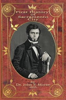 Couverture_First History of Sacramento City