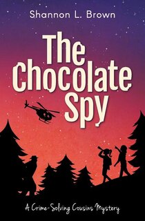 Couverture_The Chocolate Spy (The Crime-Solving Cousins Mysteries Book 3)