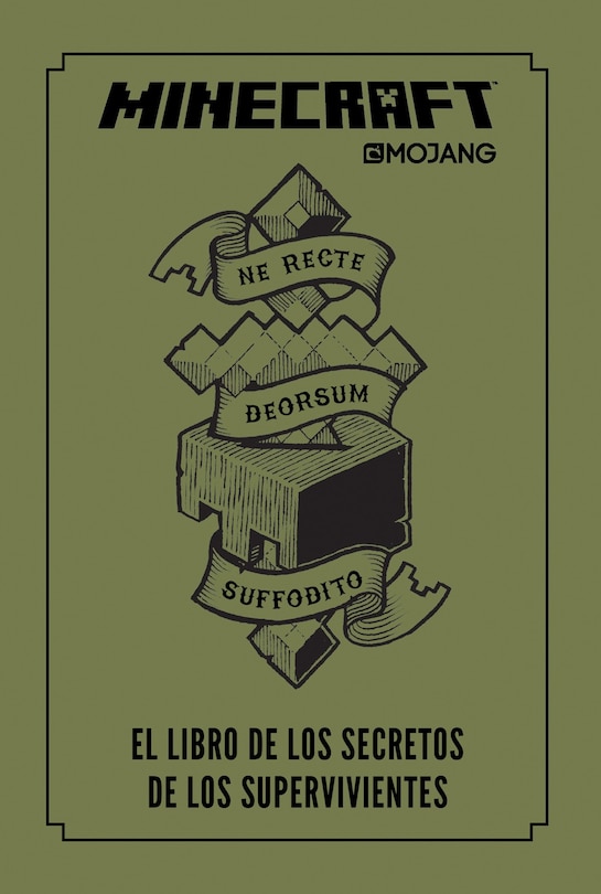 Front cover_Minecraft. El libro de los secretos de los supervivientes / Minecraft: The Survivors' Book of Secrets: An Official Mojang Book