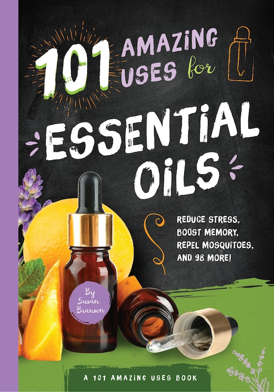 Front cover_101 Amazing Uses For Essential Oils