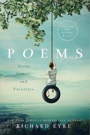 Poems: About Family And Favorites: Exploring Who And What We Love