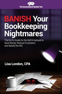 Front cover_BANISH Your Bookkeeping Nightmares