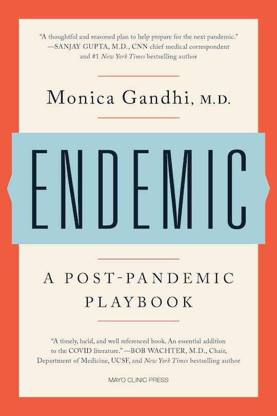 Endemic: A Post-Pandemic Playbook