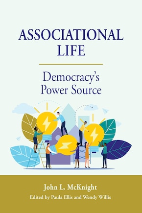 Associational Life: Democracy’s Power Source