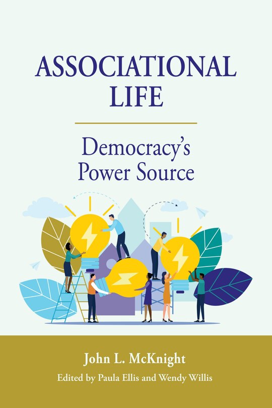 Front cover_Associational Life: Democracy’s Power Source
