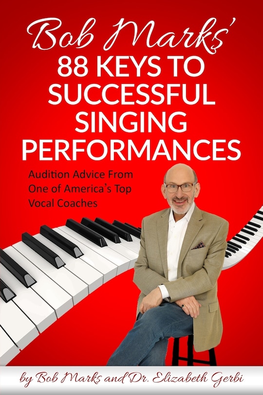 Couverture_Bob Marks' 88 Keys to Successful Singing Performances