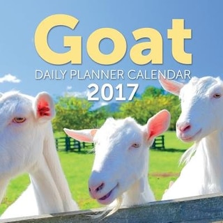 Goat: Daily Planner Calendar 2017