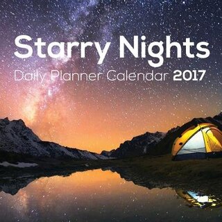 Starry Nights: Daily Planner Calendar 2017