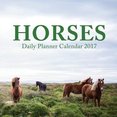 Front cover_Horses Daily Planner Calendar 2017