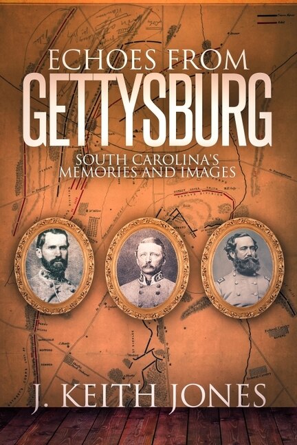 Front cover_Echoes from Gettysburg