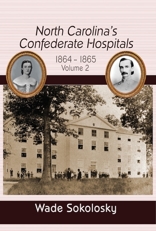Couverture_North Carolina's Confederate Hospitals