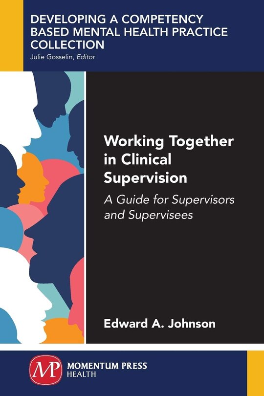 Front cover_Working Together In Clinical Supervision