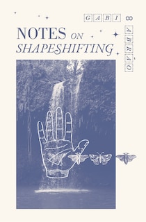 Front cover_Notes On Shapeshifting